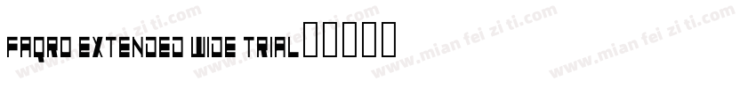 Faqro Extended Wide Trial字体转换